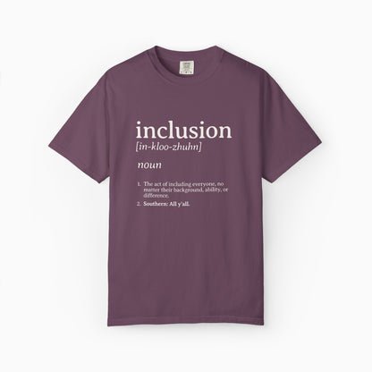 Inclusion Definition - Southern Style Comfort Colors Tee