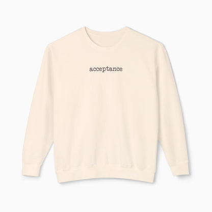 Acceptance Statement Comfort Colors Lightweight Sweatshirt
