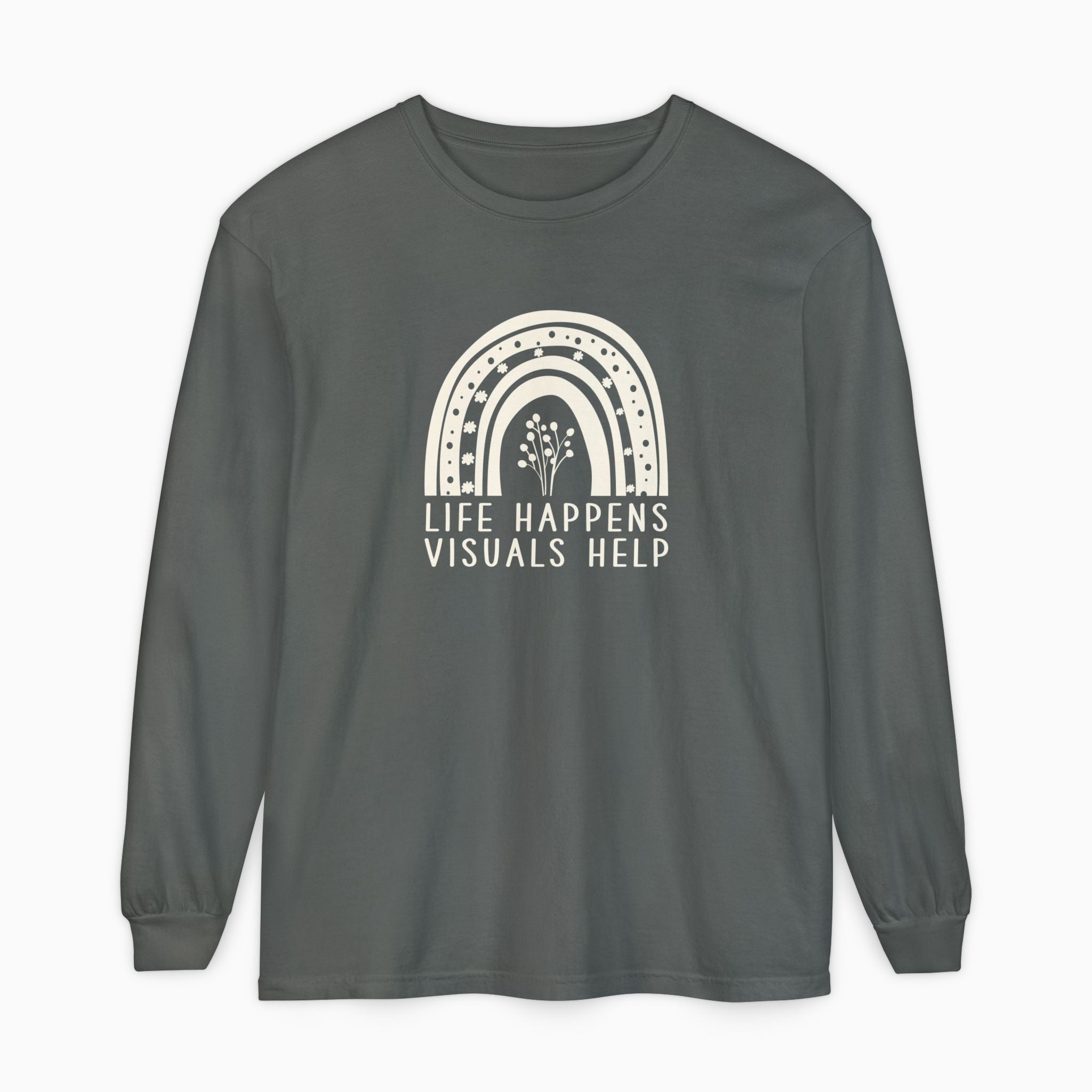 Life Happens Visuals Help Comfort Colors Long Sleeve T-Shirt