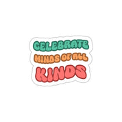 Autism Acceptance 2025 - Celebrate Minds of All Kinds Sticker
