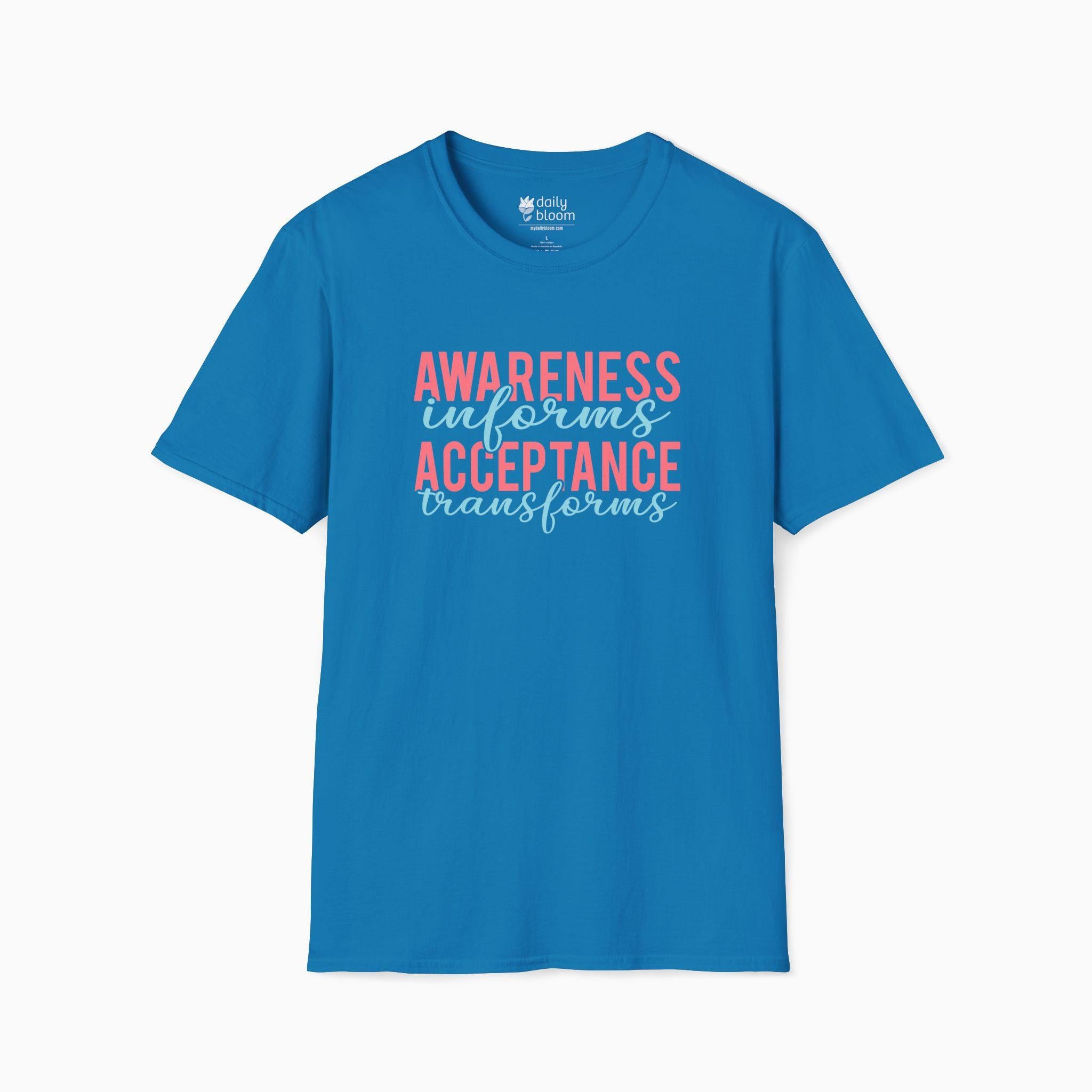 Awareness Informs Acceptance Transforms Tee-Sapphire-Neurodiversity, ADHD & Autism Awareness & Acceptance T-Shirt by Daily Bloom