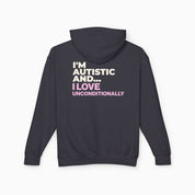 I'm Autistic and I Love Unconditionally Comfort Colors Lightweight Hoodie