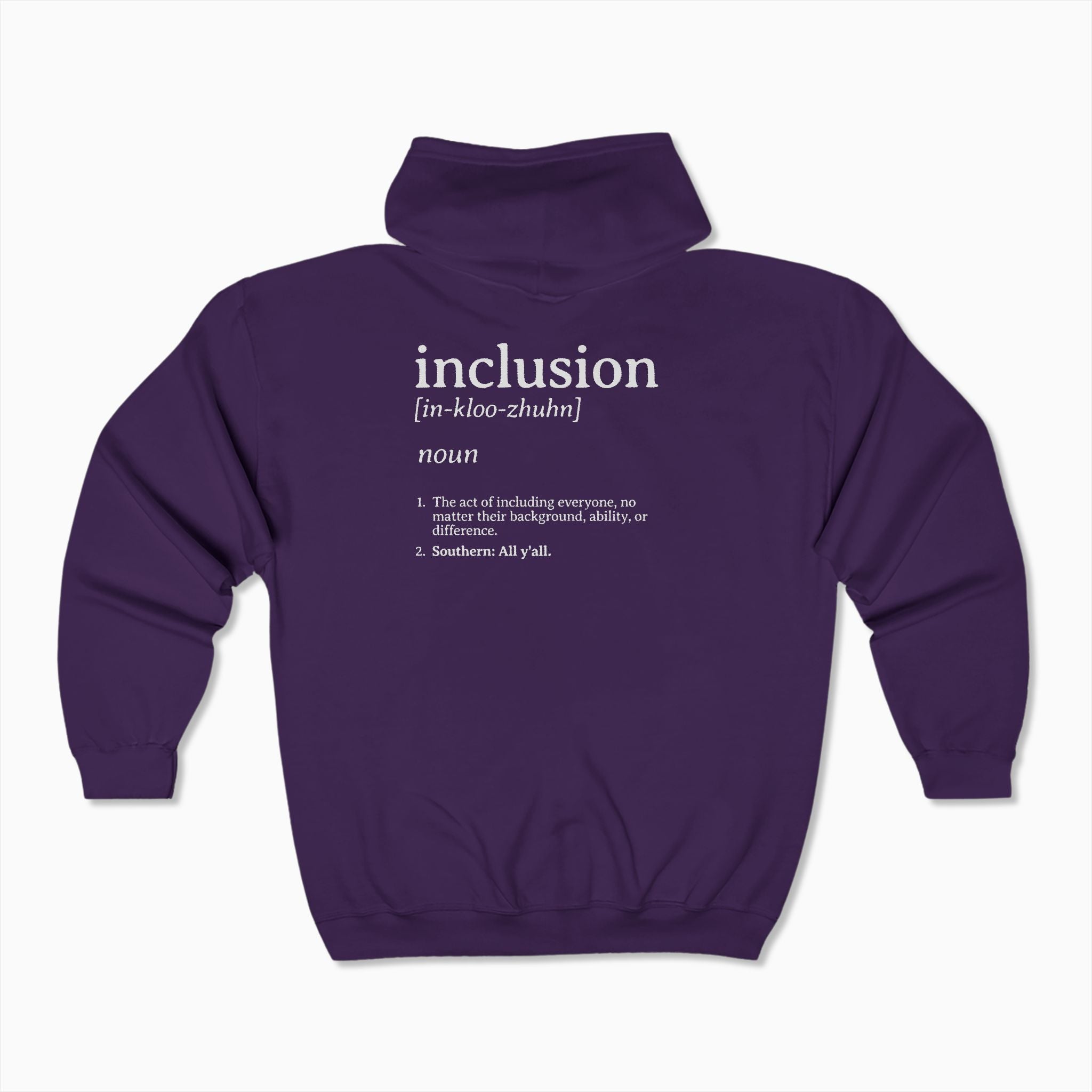 Inclusion Definition - Southern Style Zip Up Hoodie