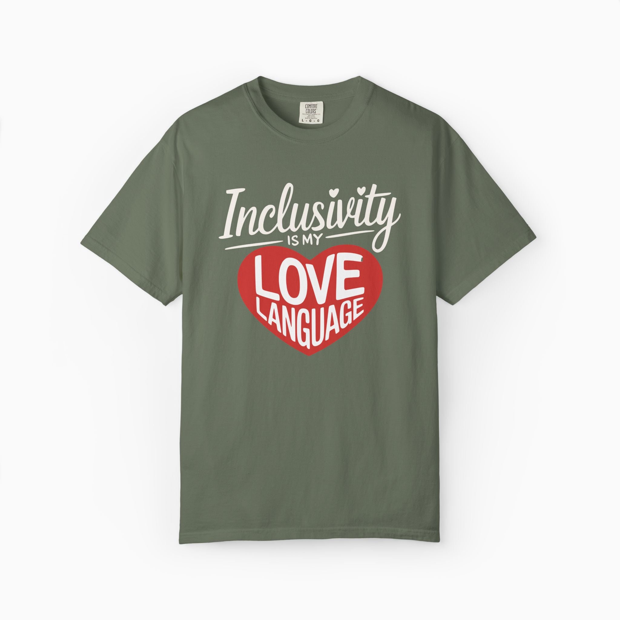 Inclusivity is my Love Language Comfort Colors Tee
