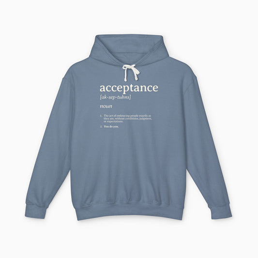 Acceptance Definition Comfort Colors Lightweight Hoodie