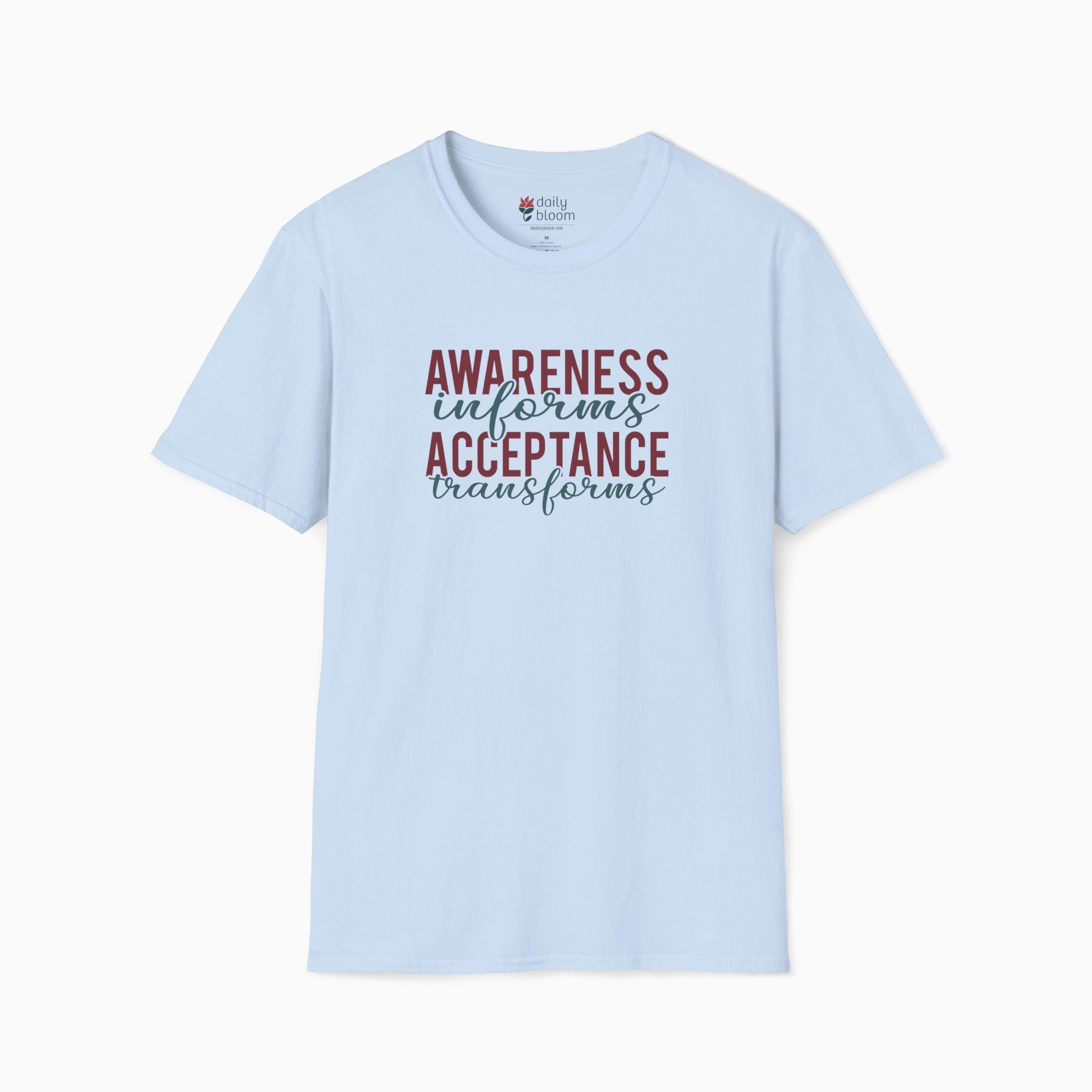 Awareness Informs Acceptance Transforms Tee-Light Blue-Neurodiversity, ADHD & Autism Awareness & Acceptance T-Shirt by Daily Bloom