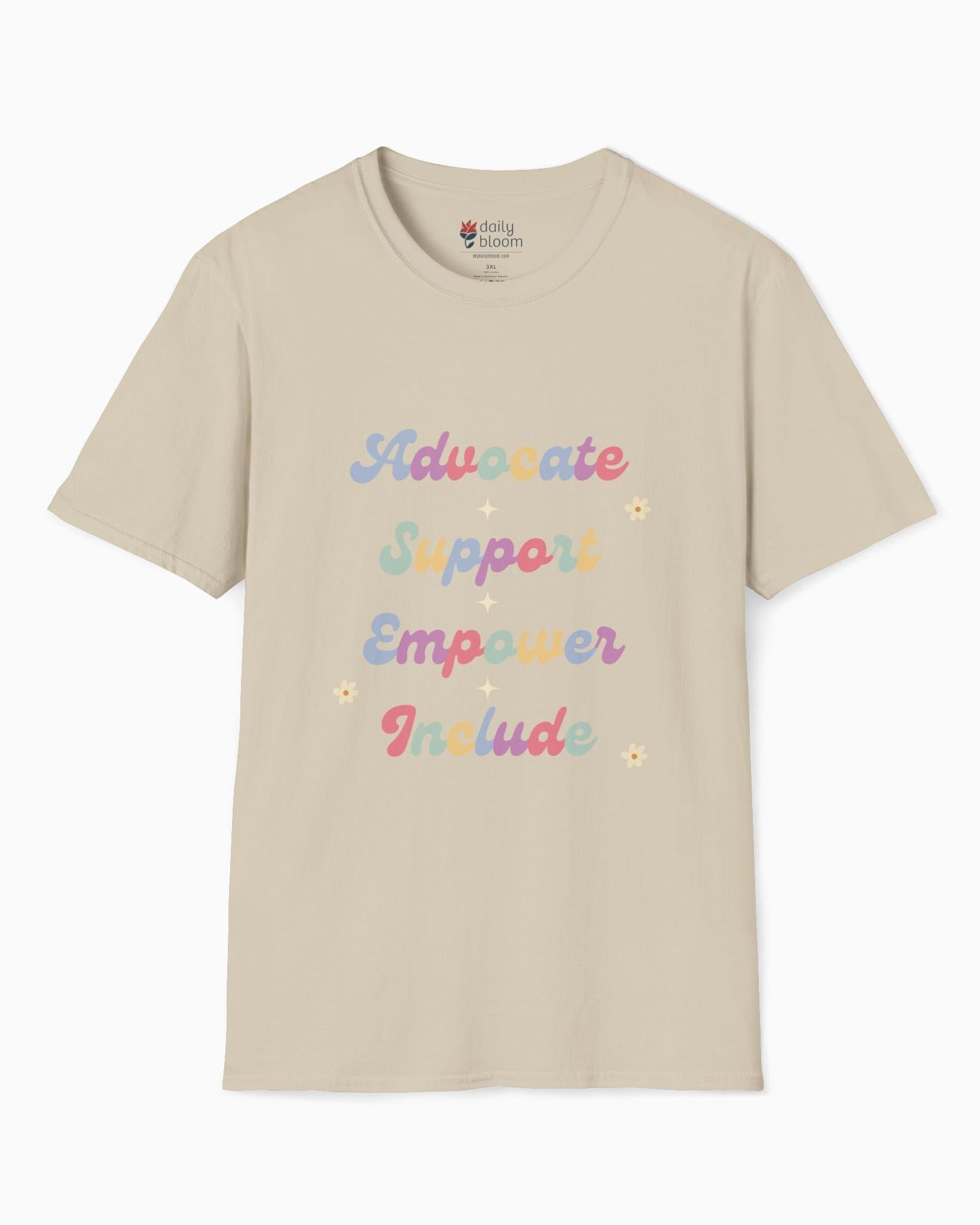 Advocate Support Empower Include Tee-Sand-Neurodiversity, ADHD & Autism Awareness & Acceptance T-Shirt by Daily Bloom
