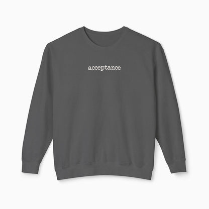 Acceptance Statement Comfort Colors Lightweight Sweatshirt