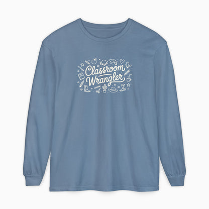 Classroom Wrangler Comfort Colors Long Sleeve T-Shirt