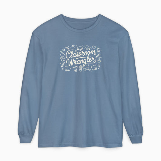 Classroom Wrangler Comfort Colors Long Sleeve T-Shirt