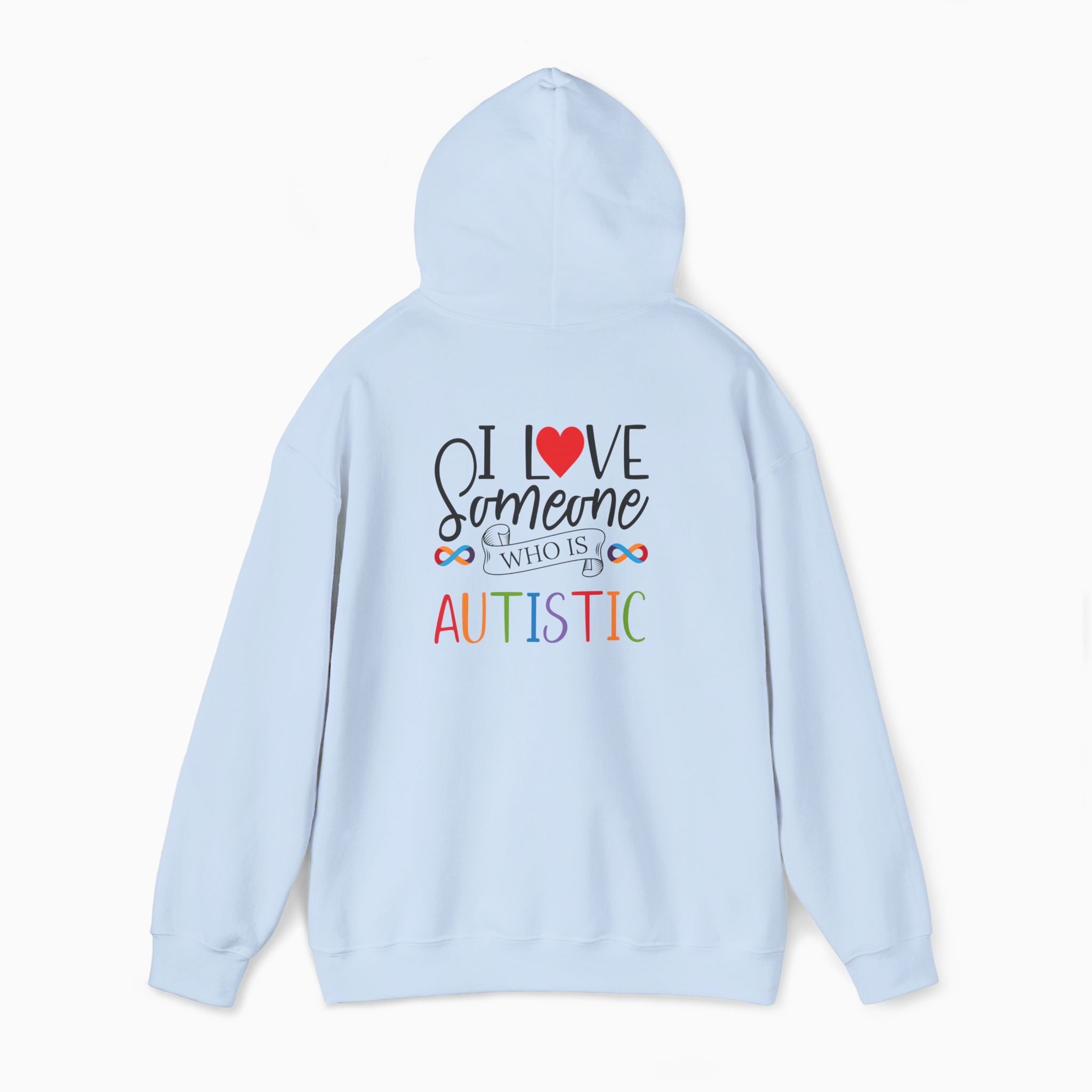 I Love Someone Who Is Autistic Hoodie
