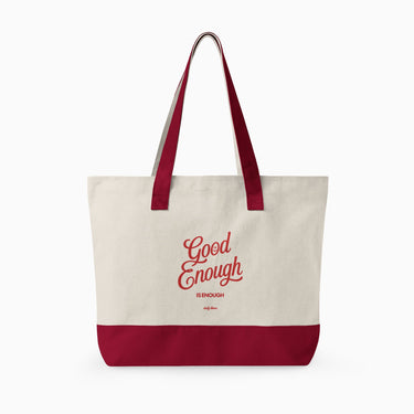 Good Enough Is Enough Zippered Tote