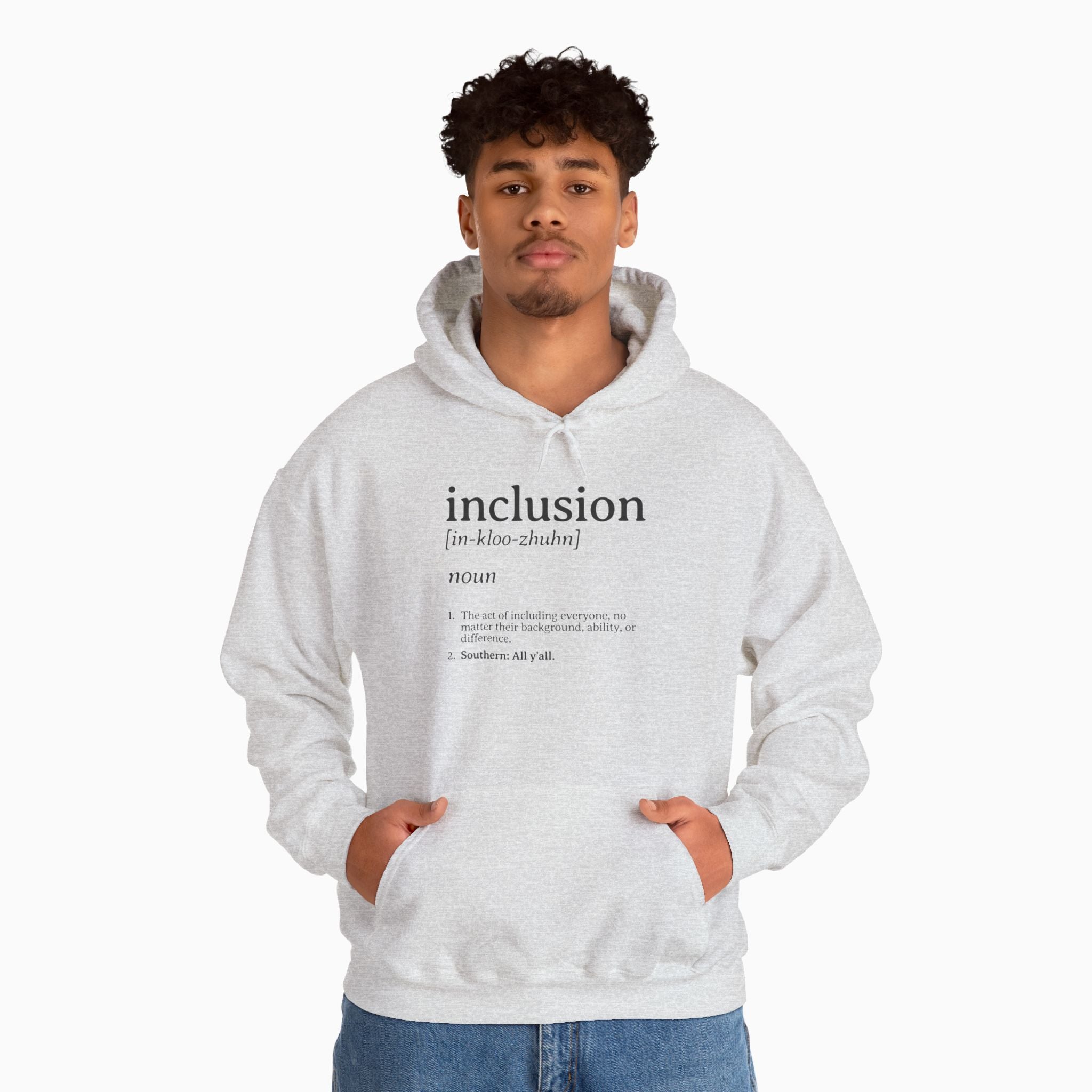 Inclusion Definition - Southern Style Hoodie