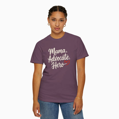 Mama Advocate Hero Comfort Colors Tee