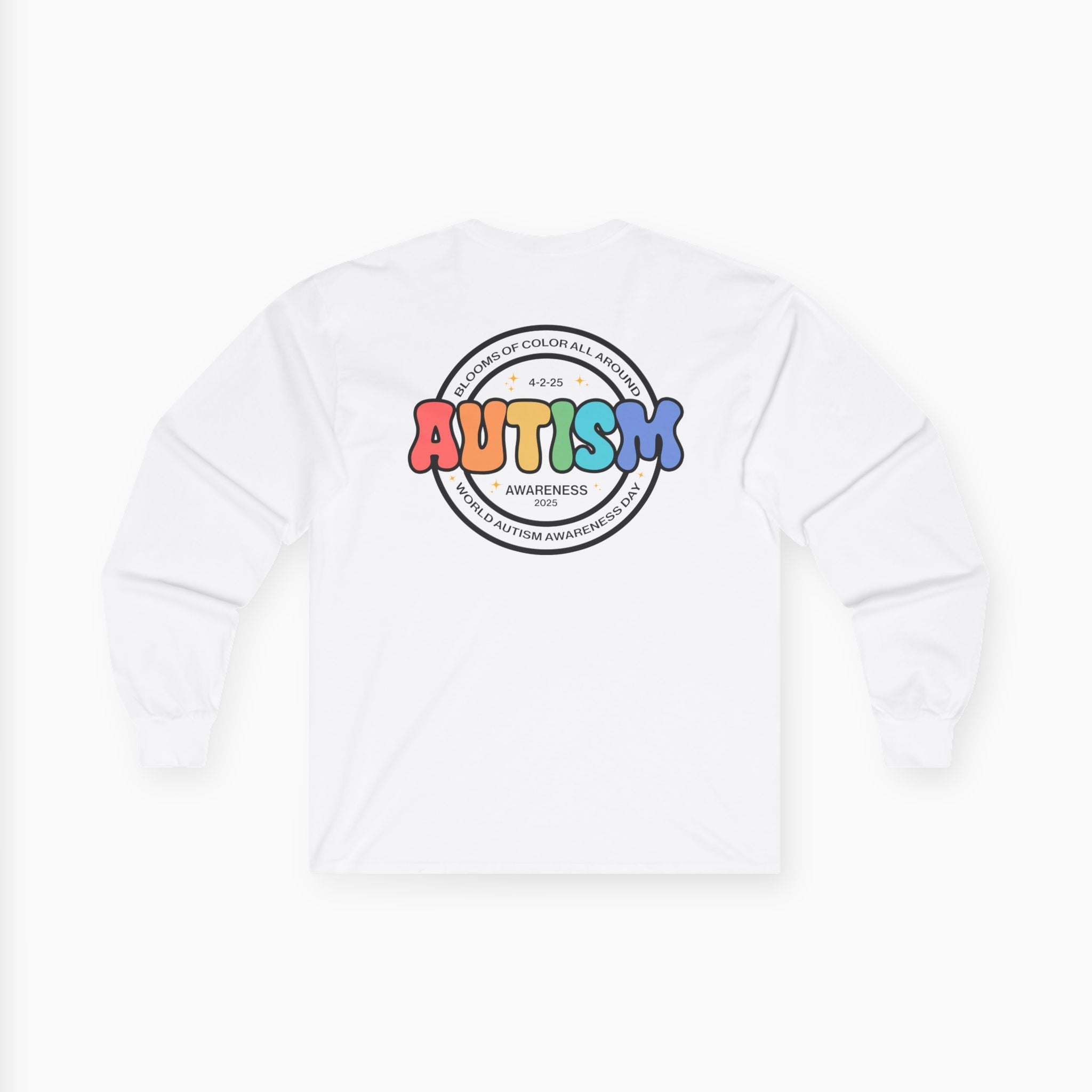 Autism Awareness 2025 - Blooms of Color All Around Long Sleeve Tee