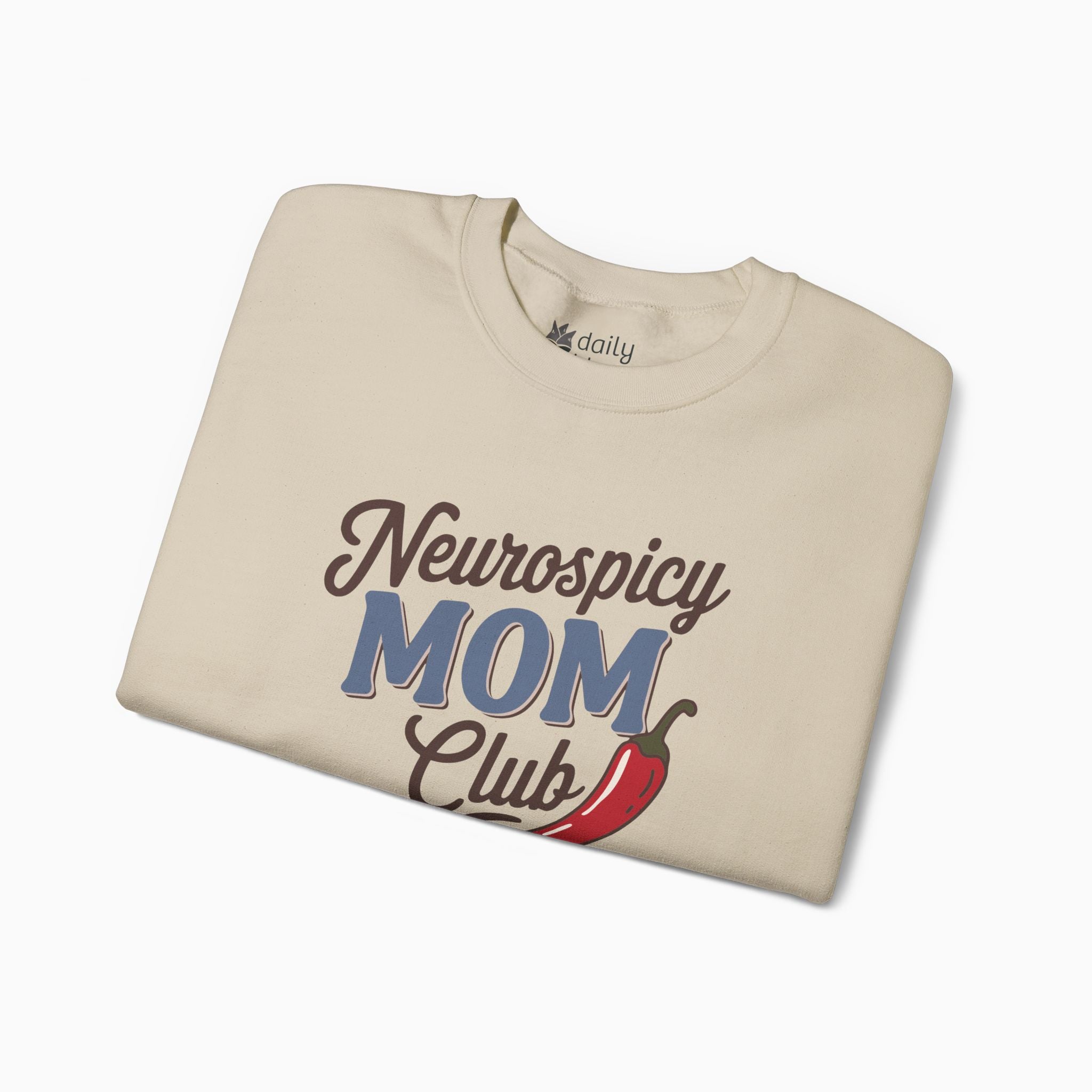 Autism Sweatshirt - Neurospicy Mom Club Sweatshirt Tag Free - Daily Bloom