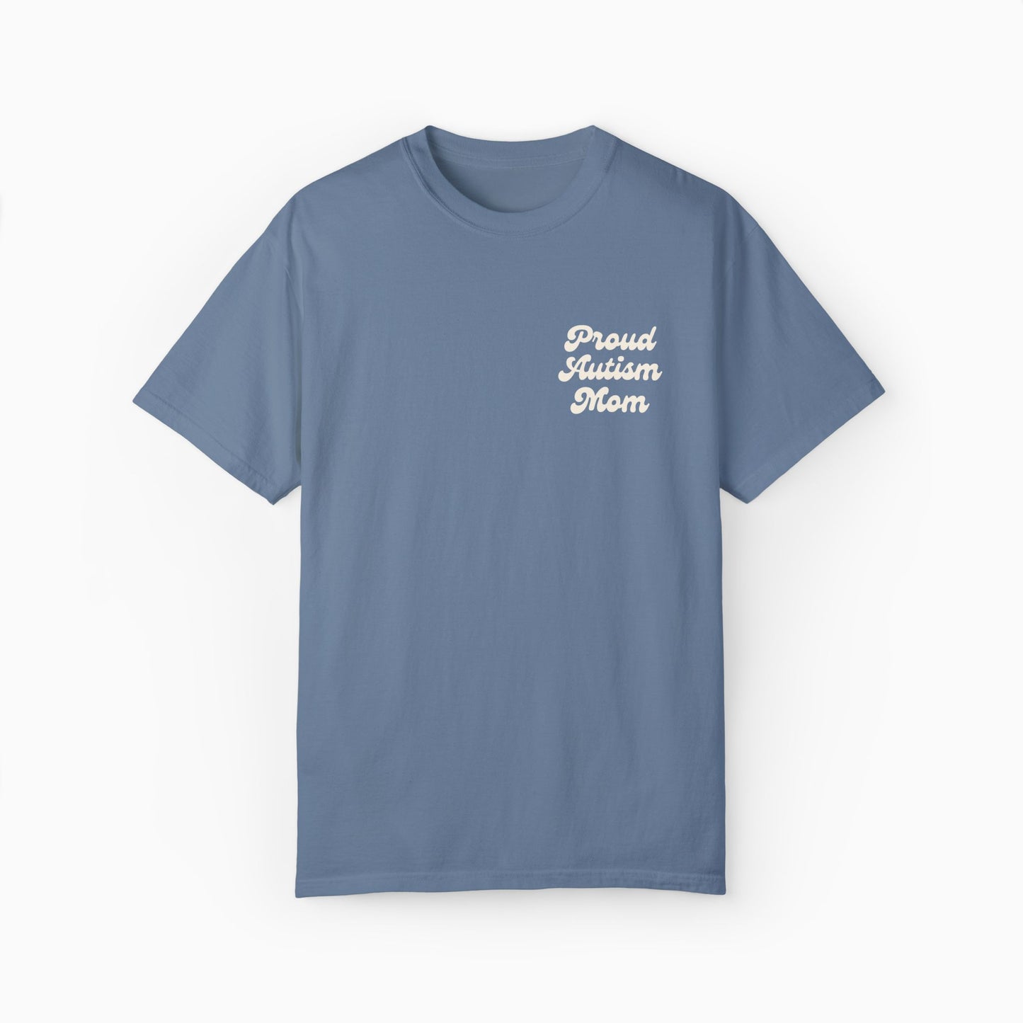 Proud Autism Mom Comfort Colors Tee