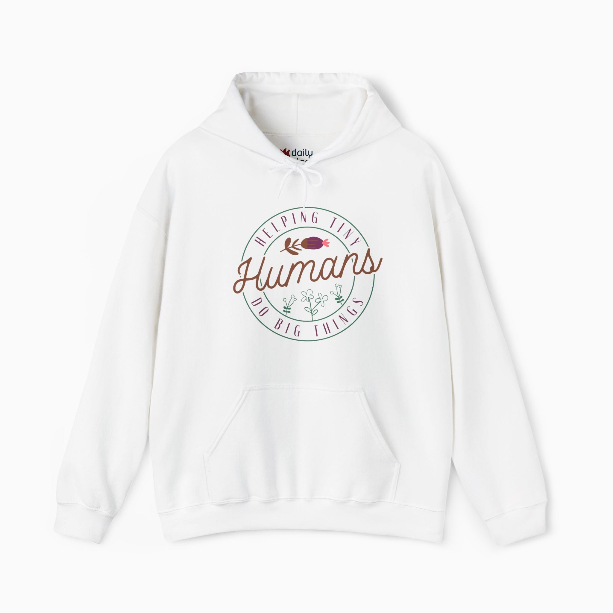 Helping Tiny Humans Do Big Things Hoodie
