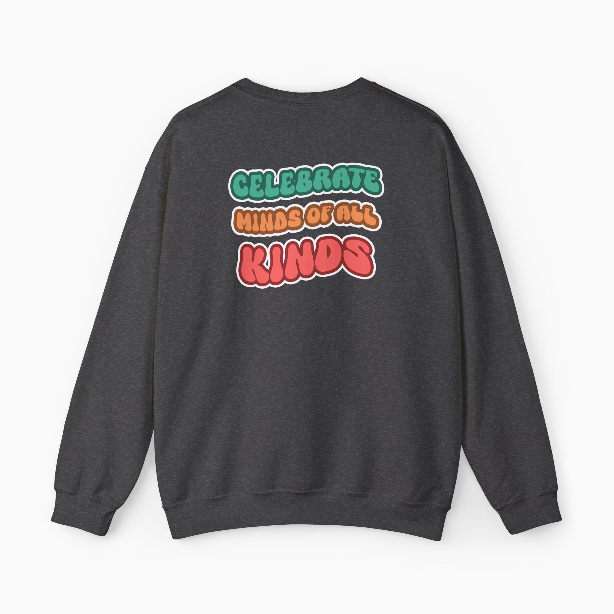 Autism Awareness 2025 - Celebrate Minds of All Kinds Sweatshirt