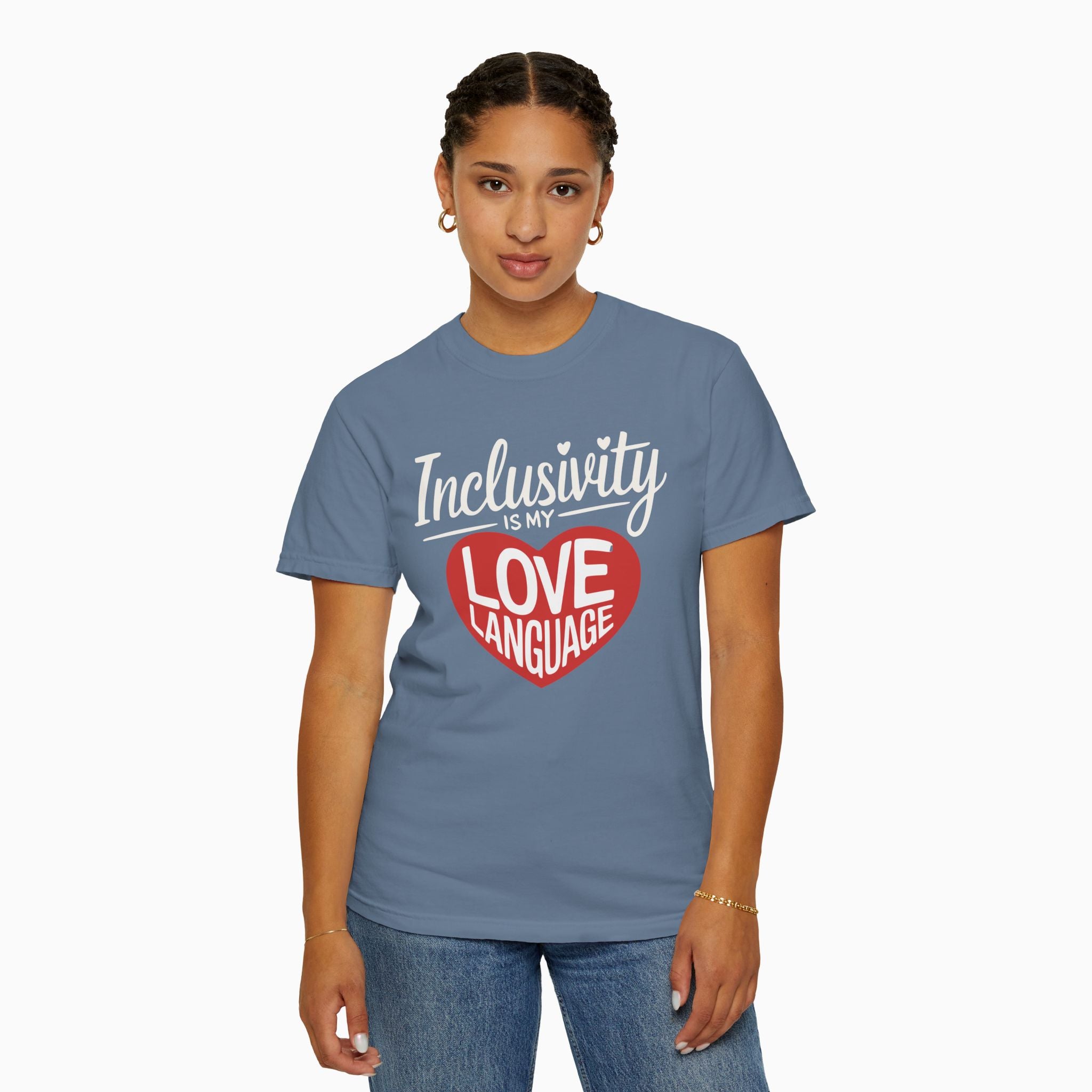 Inclusivity is my Love Language Comfort Colors Tee