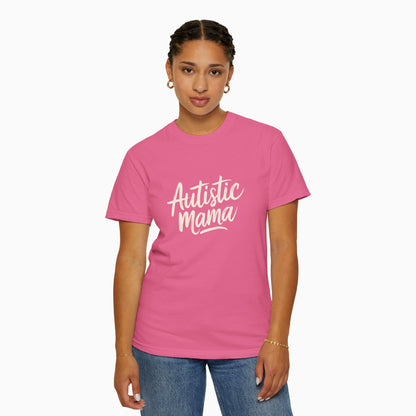 Autistic Mama Comfort Colors Tee