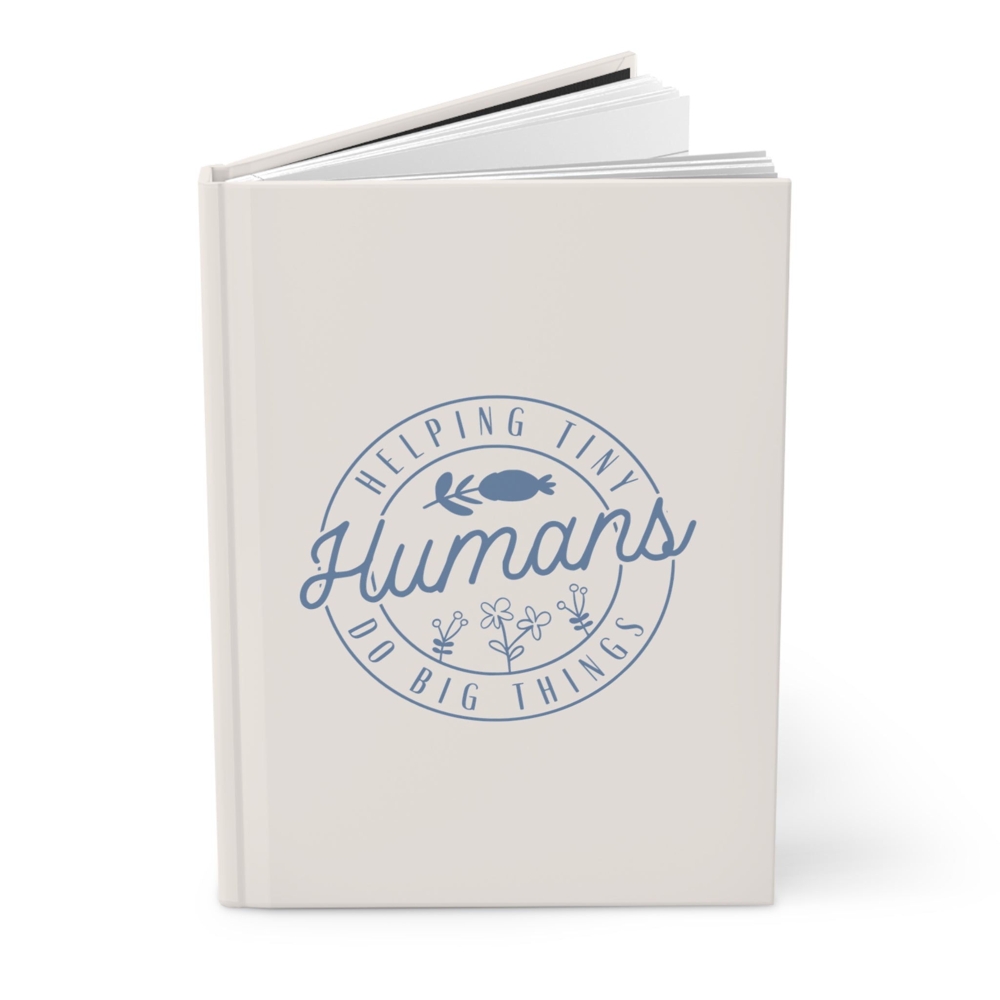 Helping Tiny Humans Do Big Things Notebook