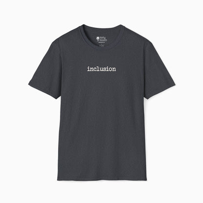 Inclusion Statement Tag-Free Tee