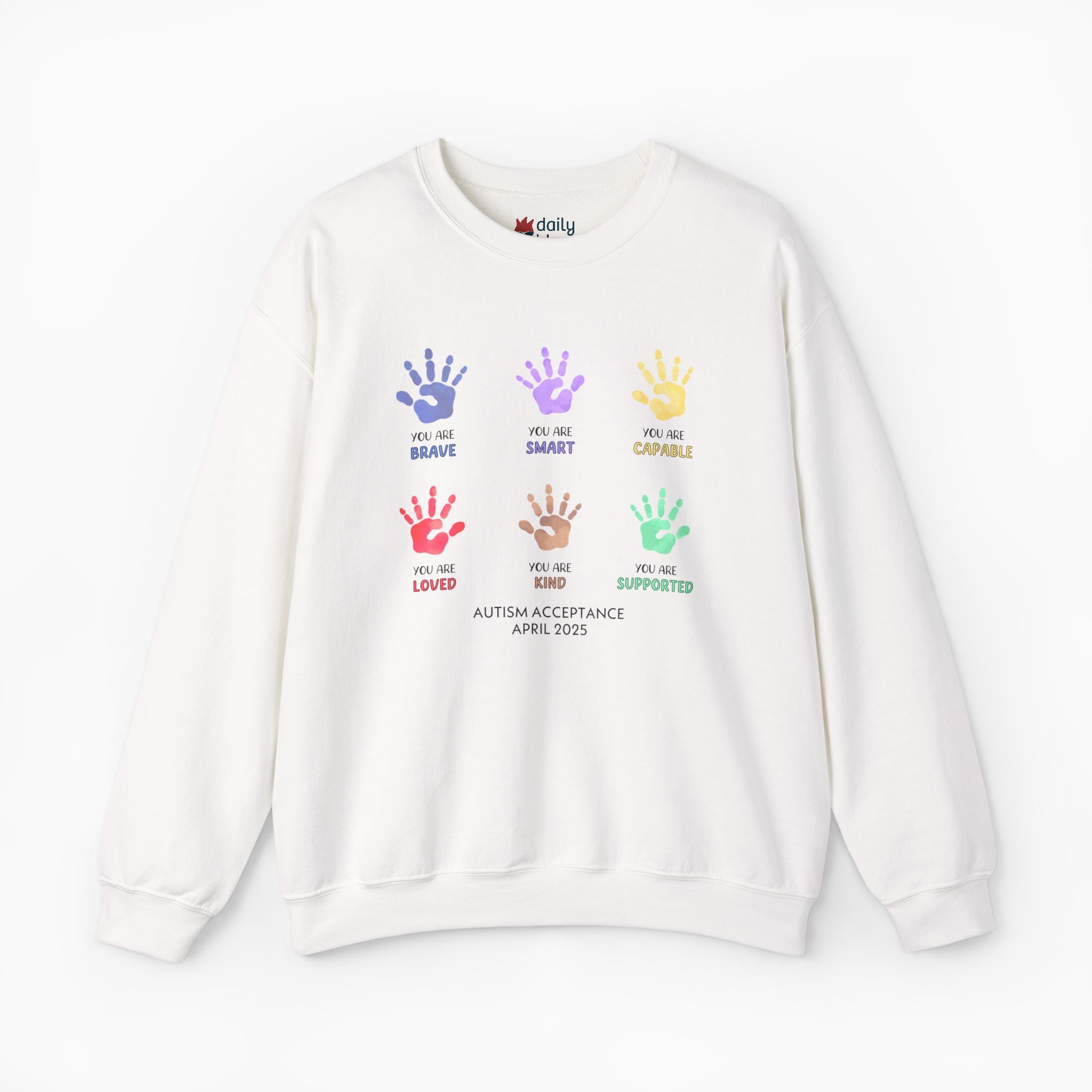Autism Awareness 2025 - Affirmation Handprints Sweatshirt