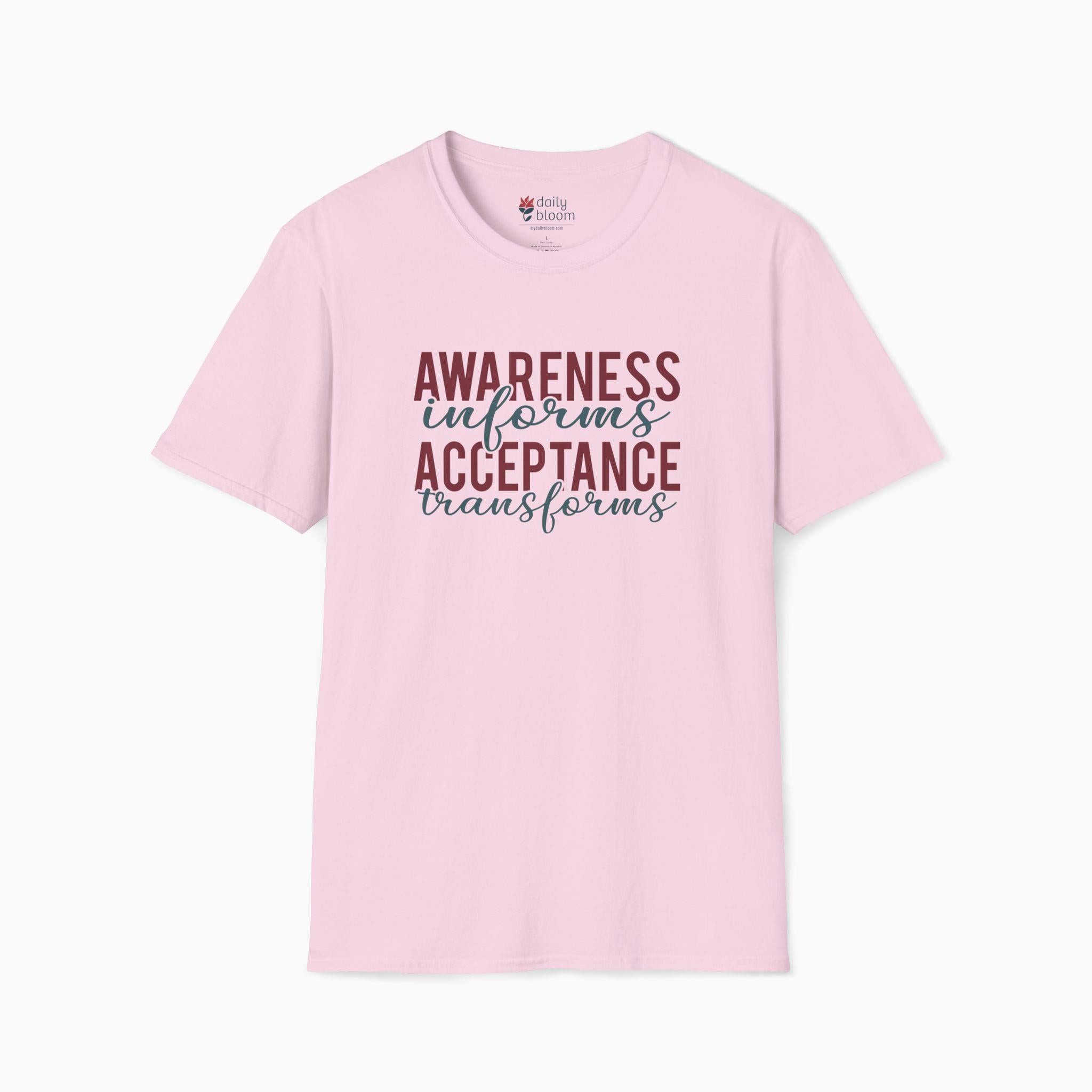 Awareness Informs Acceptance Transforms Tee-Light Pink-Neurodiversity, ADHD & Autism Awareness & Acceptance T-Shirt by Daily Bloom