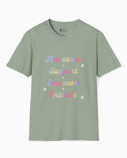 Advocate Support Empower Include Tee-Sage-Neurodiversity, ADHD & Autism Awareness & Acceptance T-Shirt by Daily Bloom