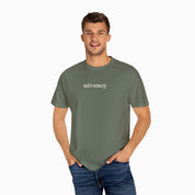 Advocacy Statement Comfort Colors Tee