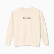 Inclusion Statement Comfort Colors Lightweight Sweatshirt