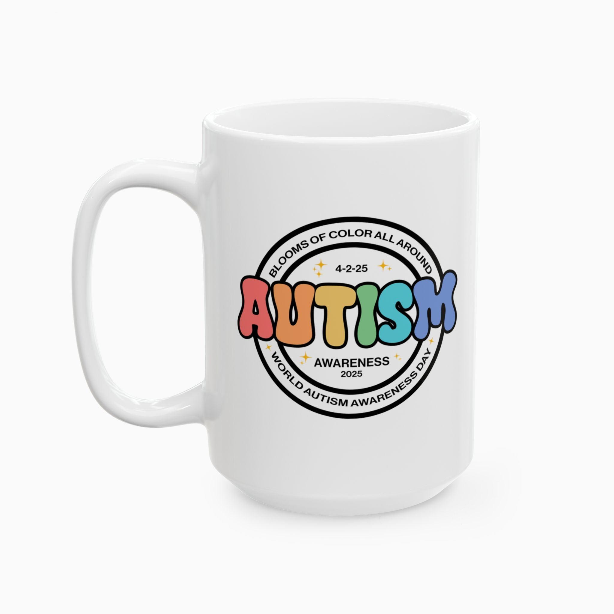 Autism Awareness 2025 - Blooms of Color All Around Ceramic Mug
