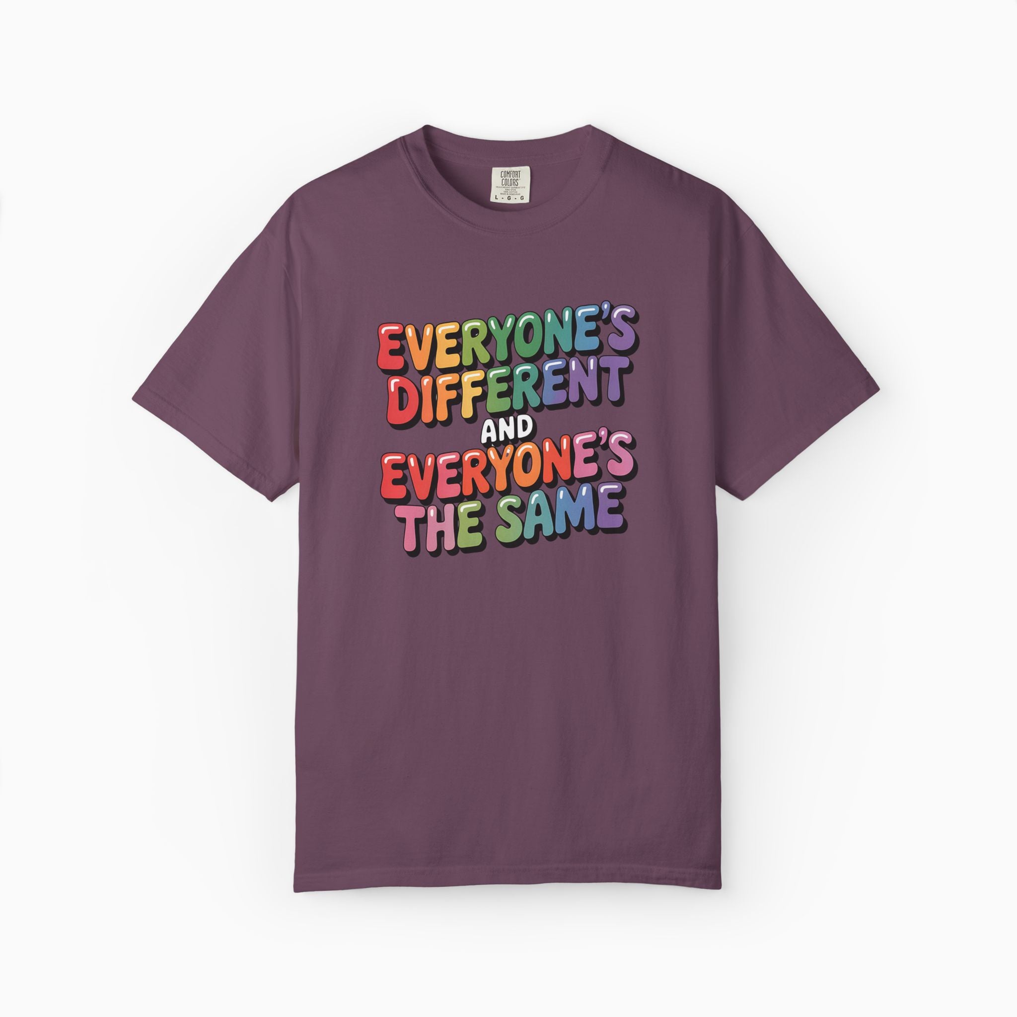 Everyone's Different and Everyone's the Same Comfort Colors Tee