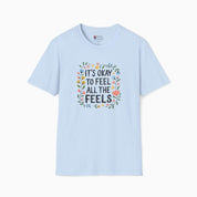 It's Okay To Feel All The Feels Tee-Light Blue-Neurodiversity, ADHD & Autism Awareness & Acceptance T-Shirt by Daily Bloom
