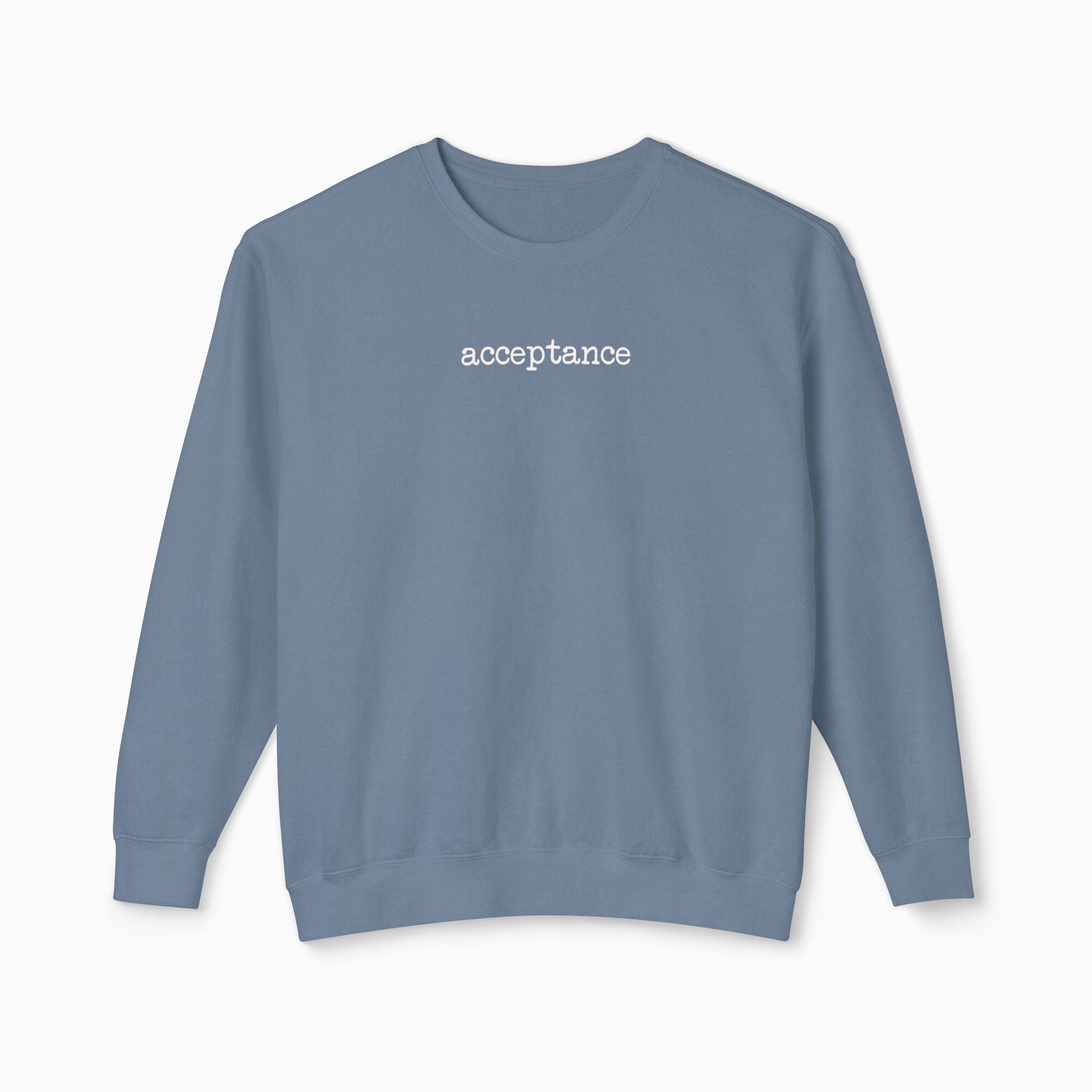 Acceptance Statement Comfort Colors Lightweight Sweatshirt