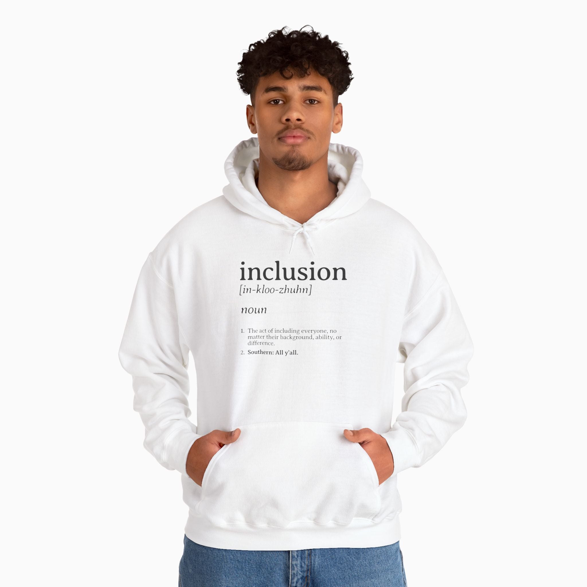 Inclusion Definition - Southern Style Hoodie