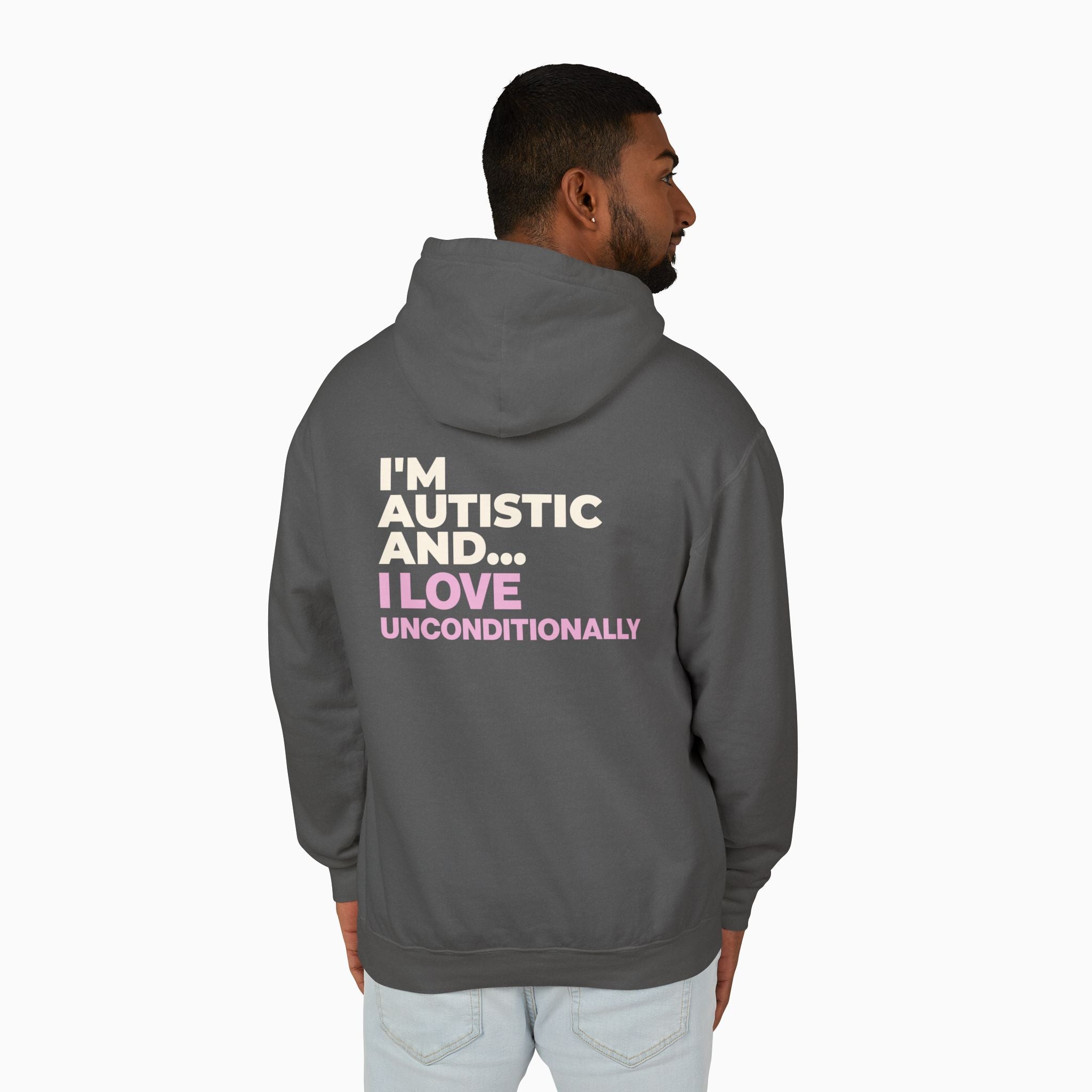 I'm Autistic and I Love Unconditionally Comfort Colors Lightweight Hoodie