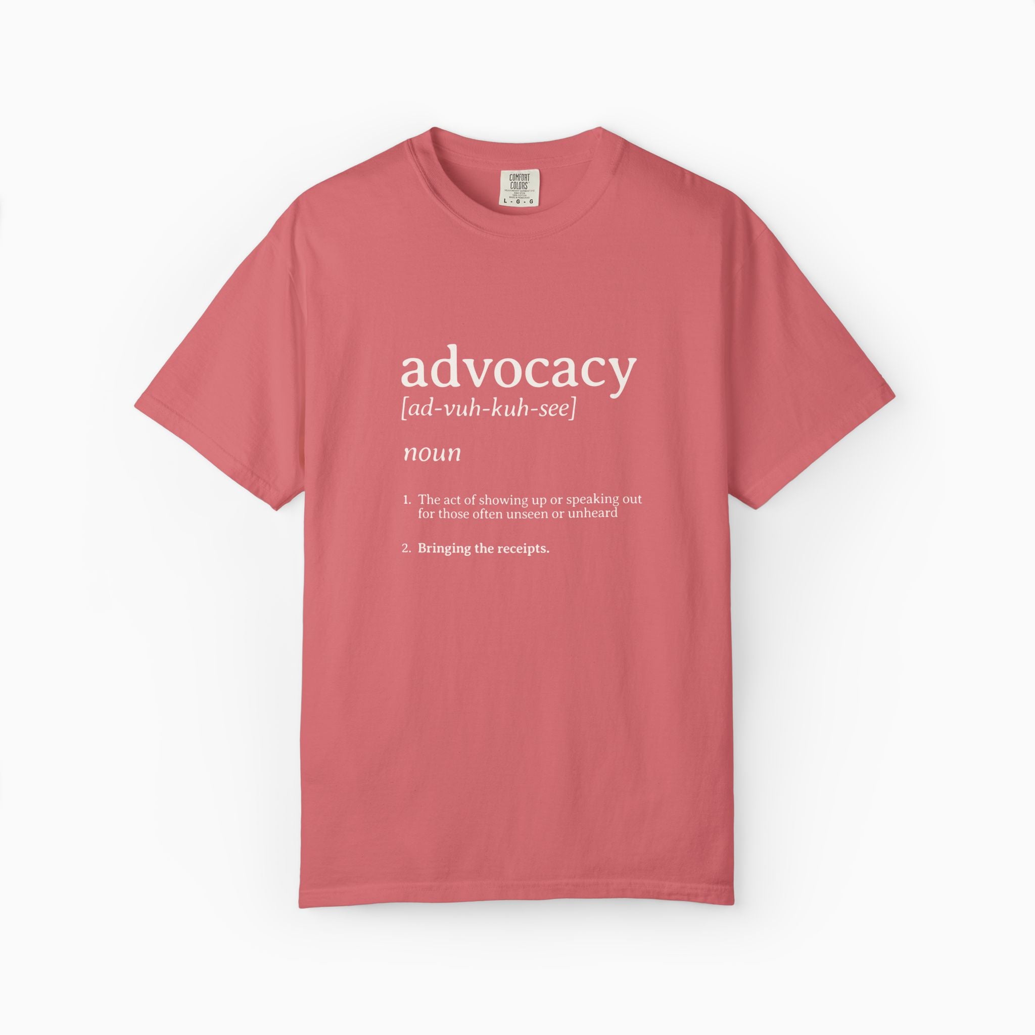 Advocacy Definition Comfort Colors Tee