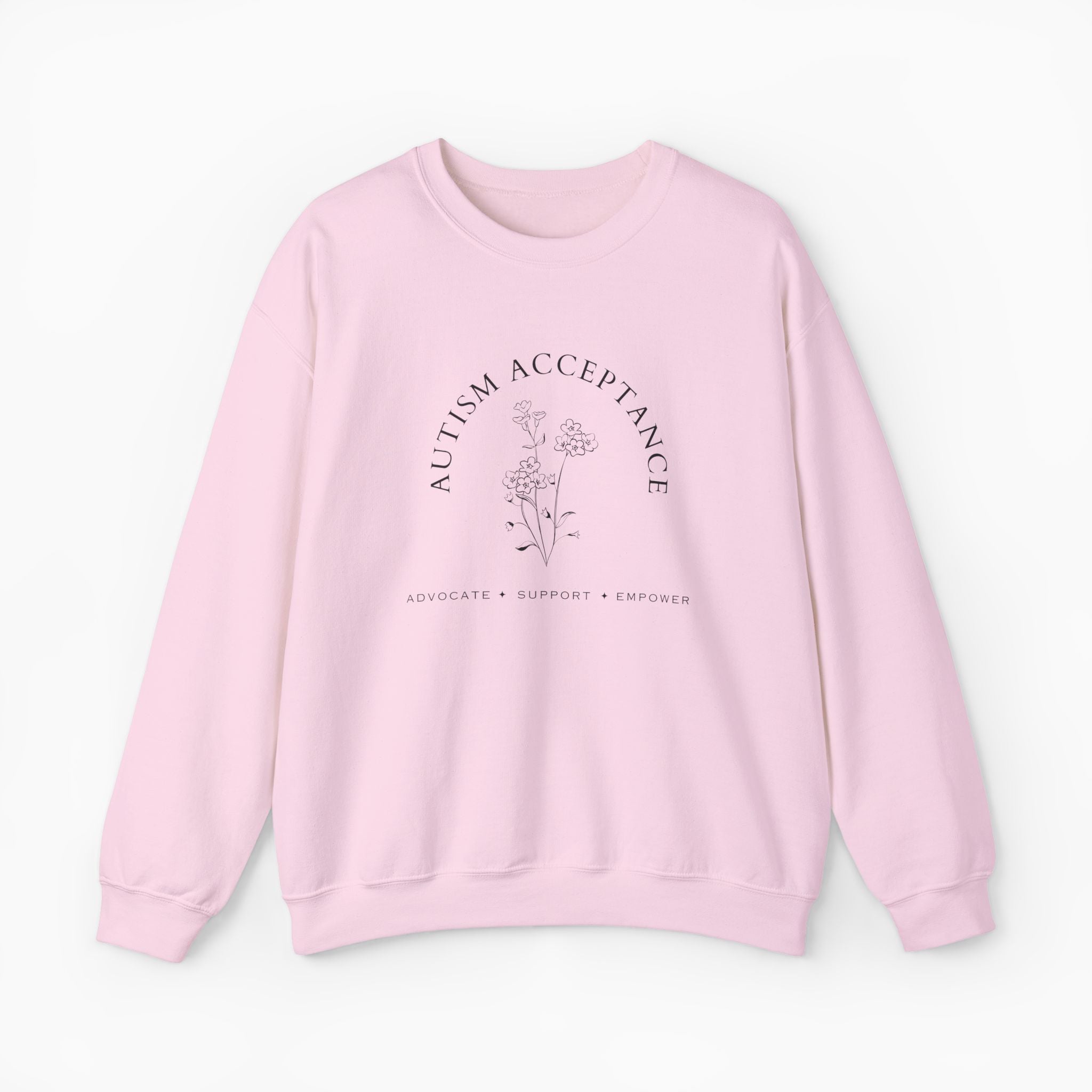 Autism Acceptance - Advocate Support Empower Sweatshirt