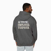Autistic. Employed. Taxpayer Comfort Colors Lightweight Hoodie