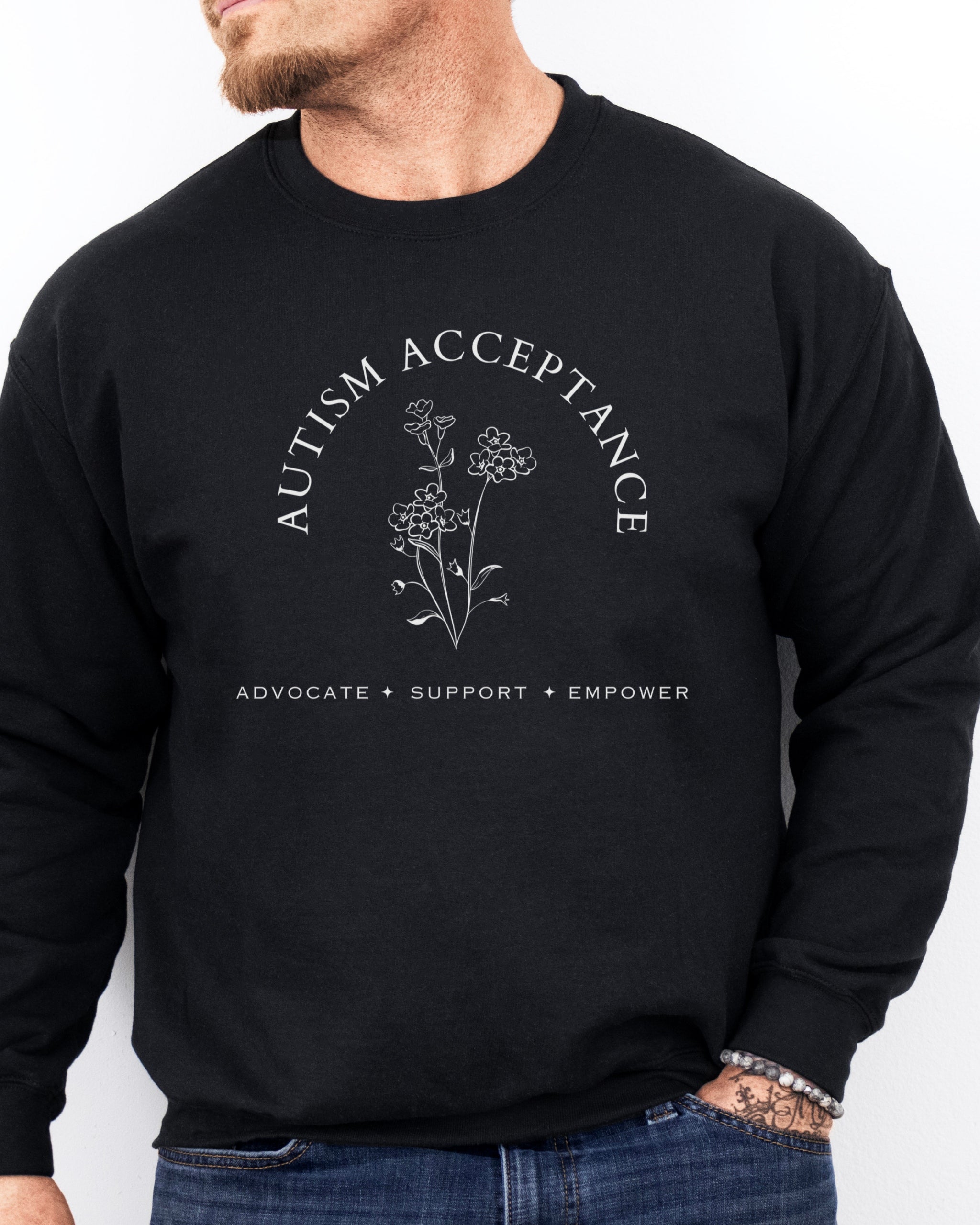 Autism Acceptance - Advocate Support Empower Sweatshirt