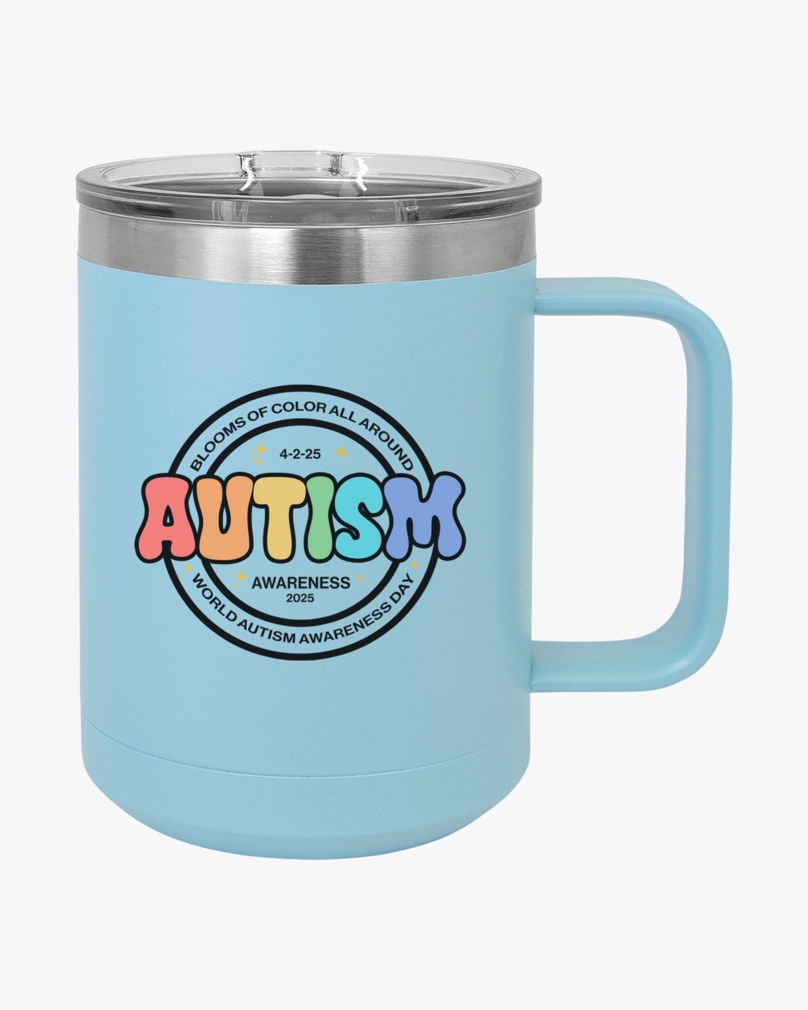 Autism Mug - Autism Awareness 2025 - Blooms of Color All Around Coffee Mug Tumbler - Daily Bloom