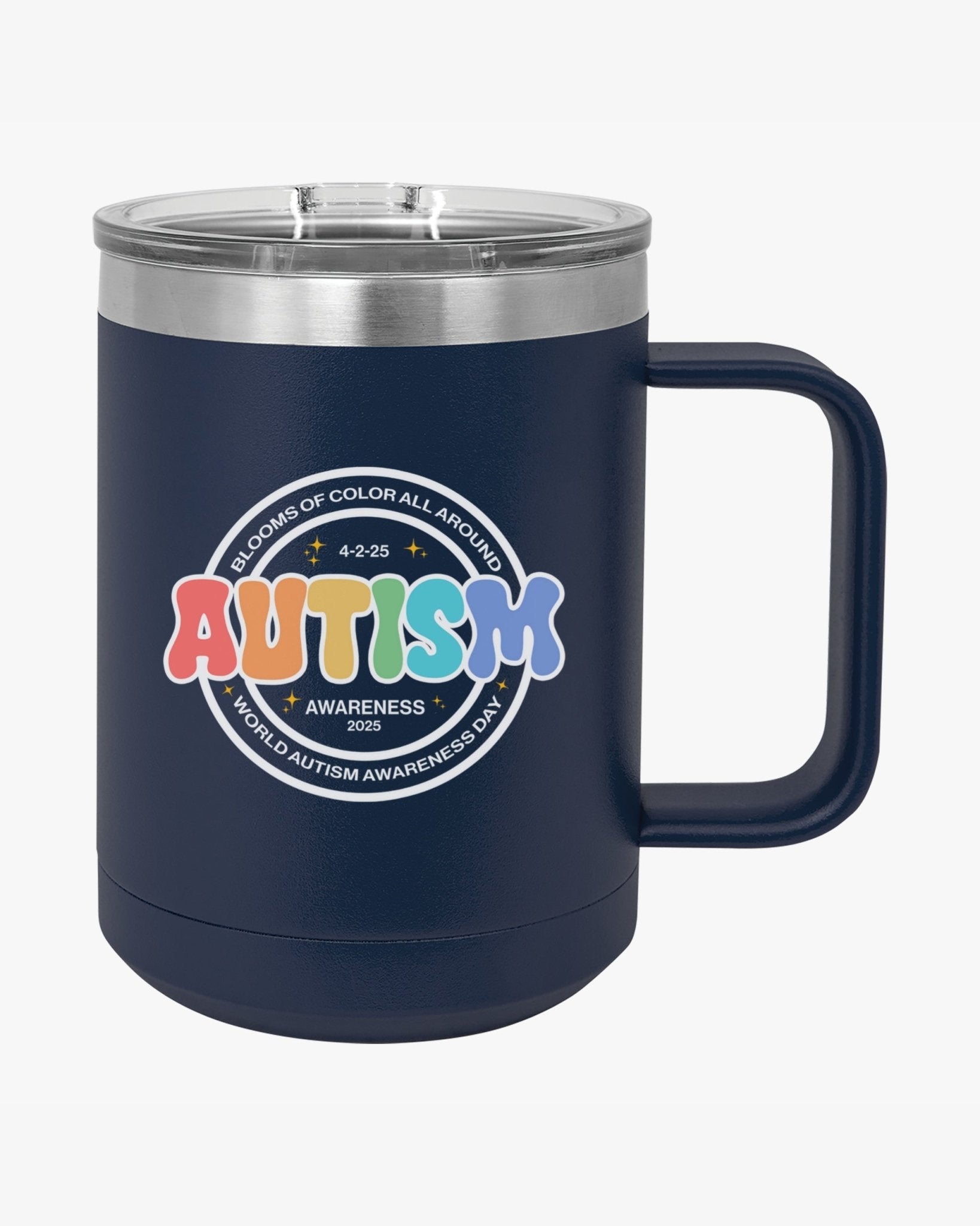Autism Mug - Autism Awareness 2025 - Blooms of Color All Around Coffee Mug Tumbler - Daily Bloom