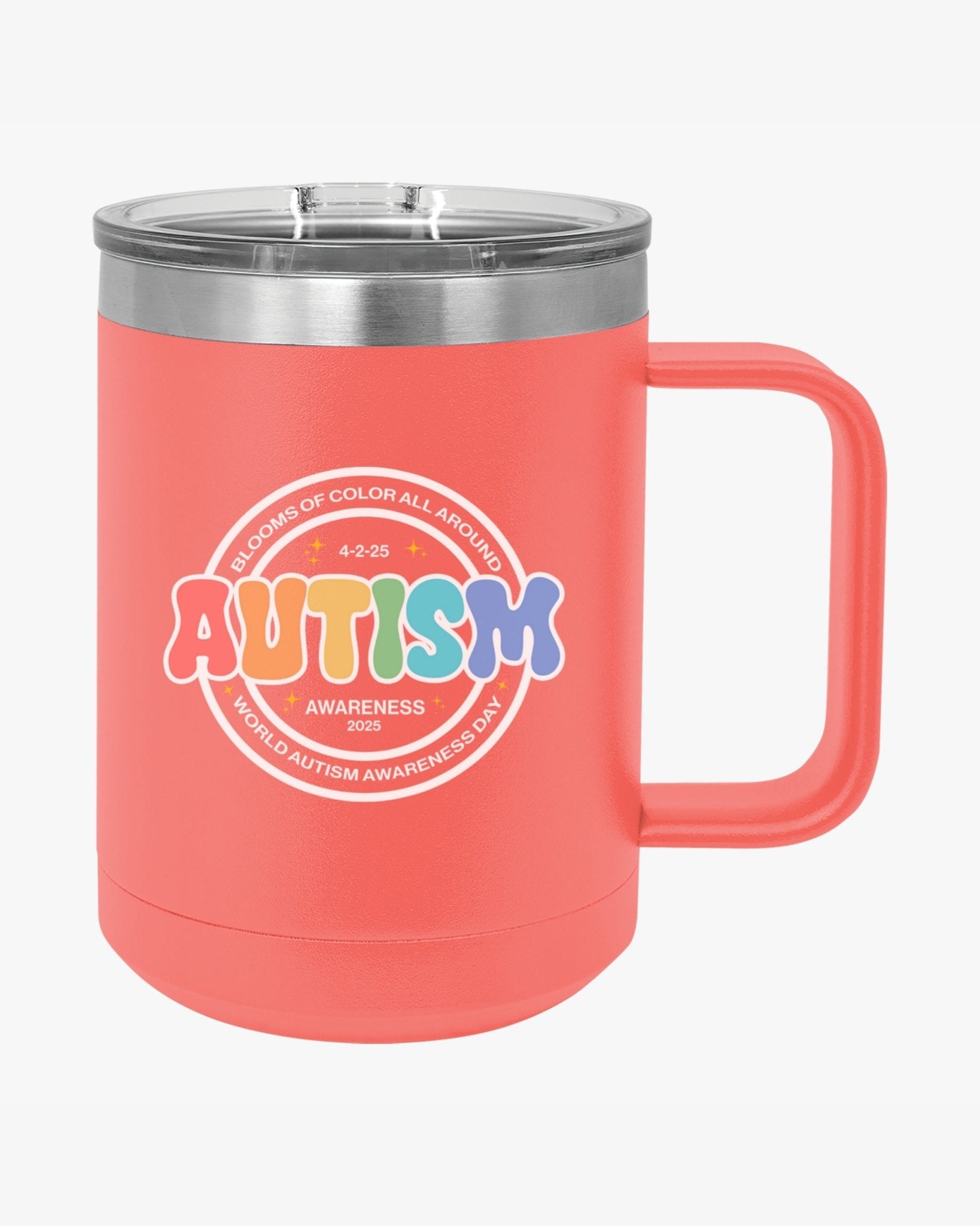 Autism Mug - Autism Awareness 2025 - Blooms of Color All Around Coffee Mug Tumbler - Daily Bloom