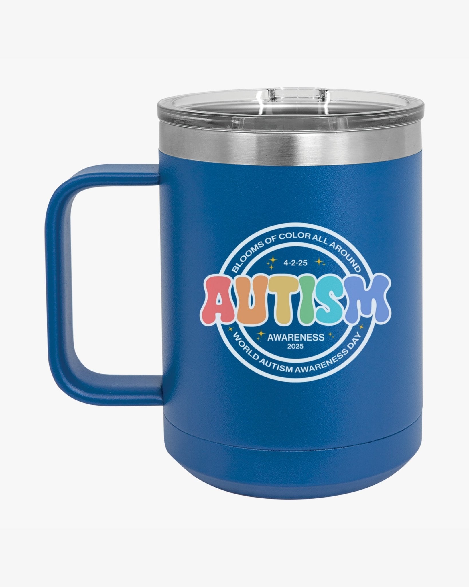 Autism Mug - Autism Awareness 2025 - Blooms of Color All Around Coffee Mug Tumbler - Daily Bloom