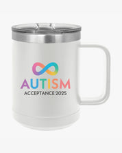 Autism Awareness 2025 - Infinity Acceptance Coffee Mug Tumbler
