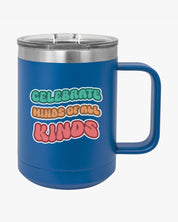 Autism Awareness 2025 - Celebrate Minds of All Kinds Coffee Mug Tumbler