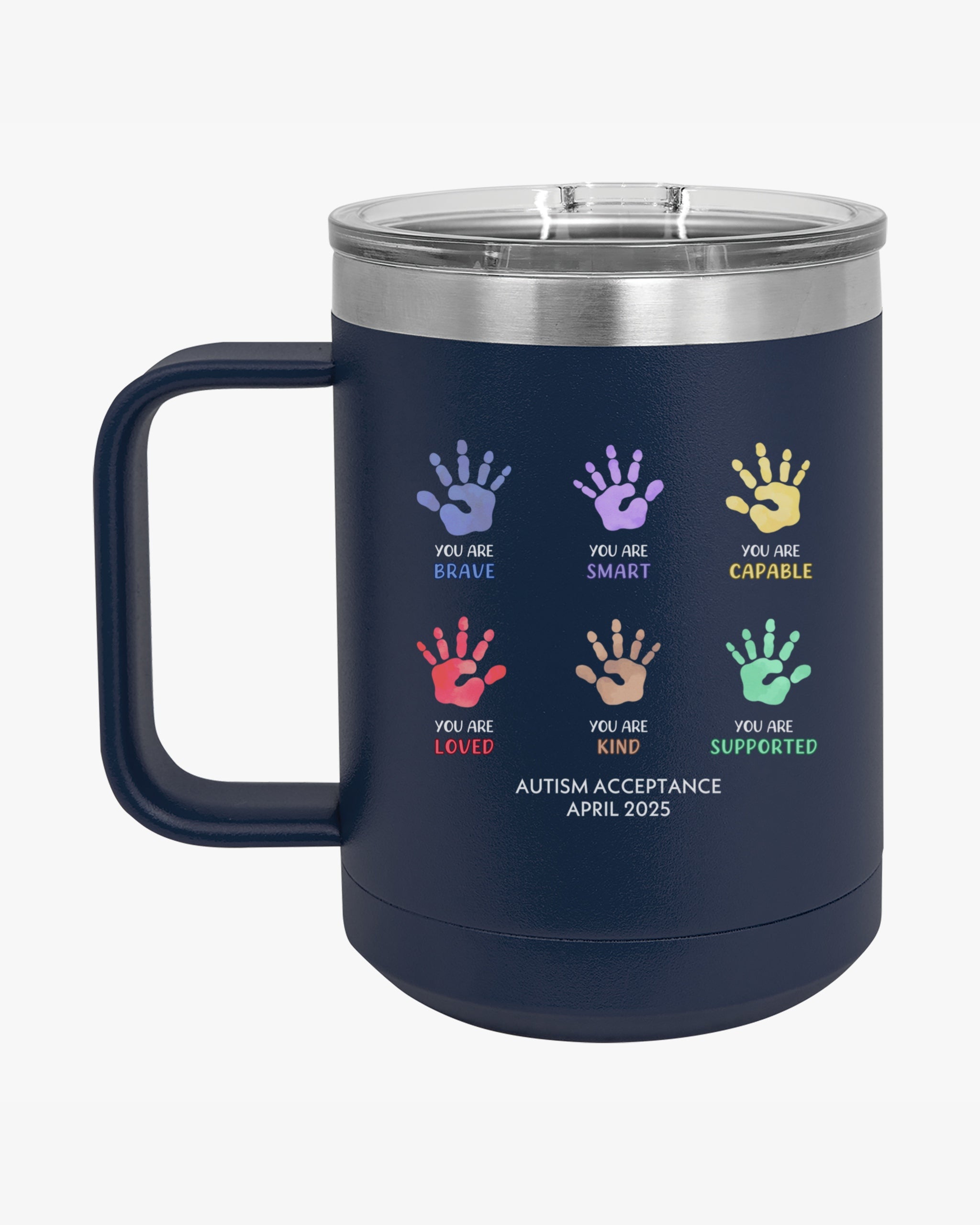 Autism Awareness 2025 - Affirmation Handprints Coffee Mug Tumbler