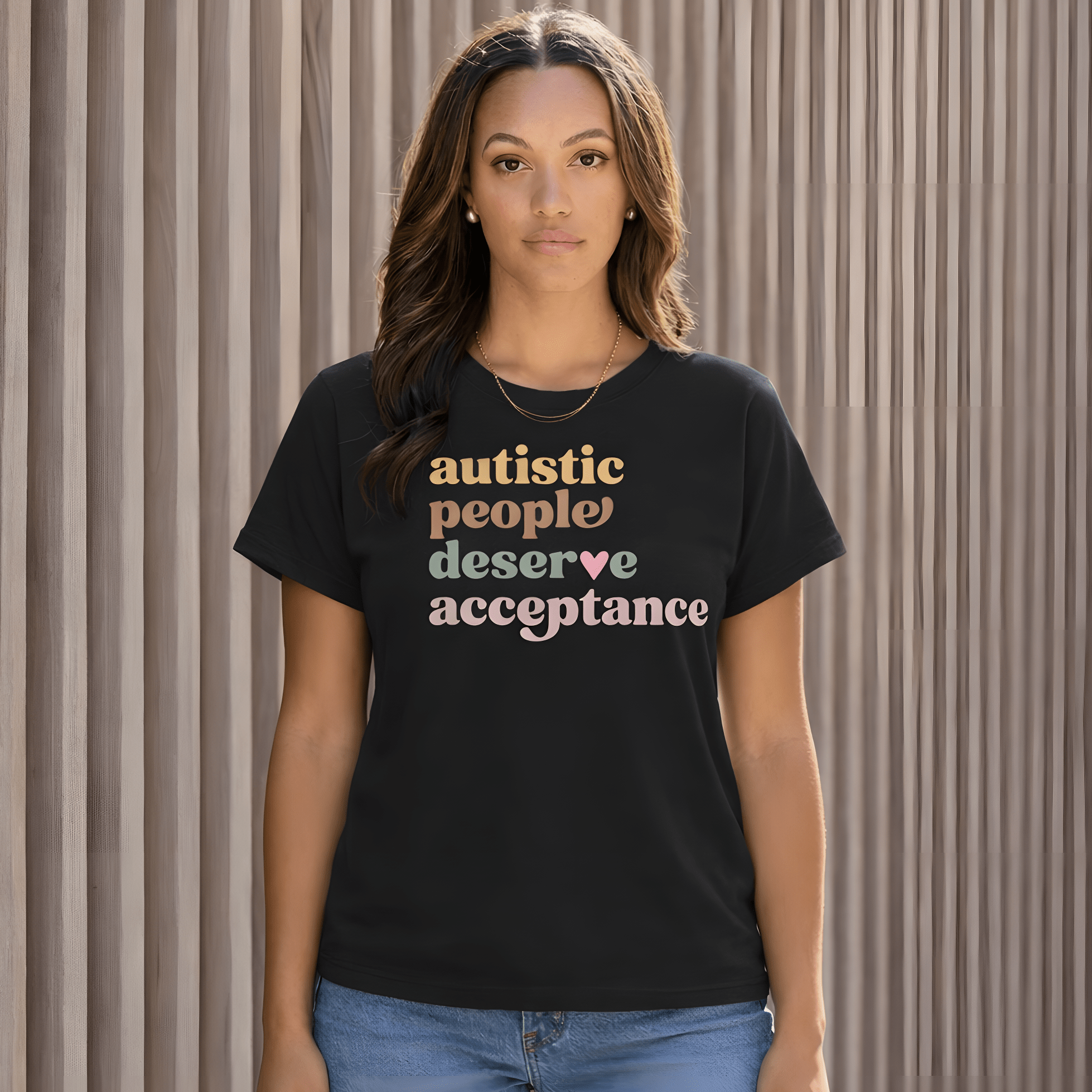 Autism T-Shirt - Autistic People Deserve Acceptance Tag Free T-Shirt - Daily Bloom